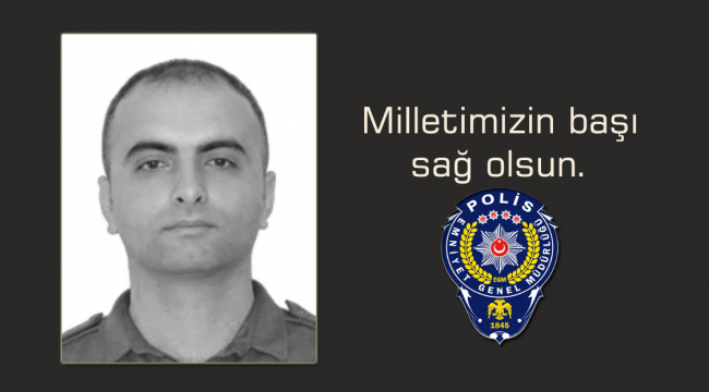 Polisimiz görevi başında şehit düştü