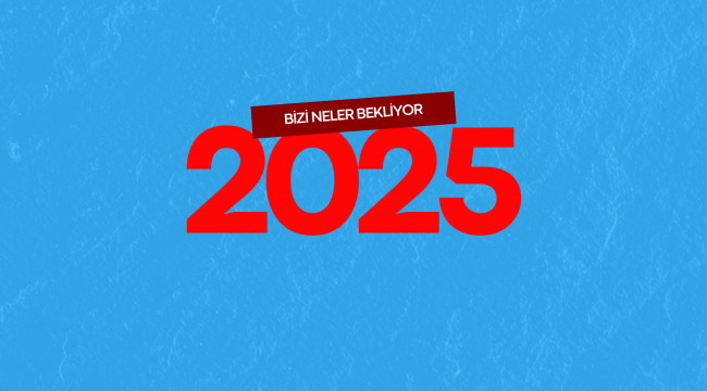 2025 yılı tahminleri tutar mı?